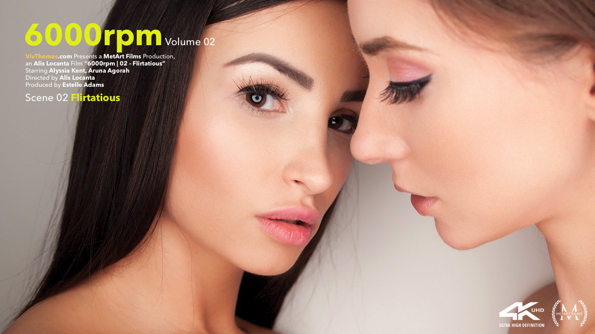 Alyssia Kent & Aruna Aghora - 6000rpm Volume 2 Episode 2 - Flirtatious